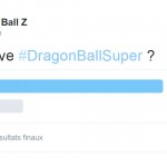 Sondage Dragon Ball Super