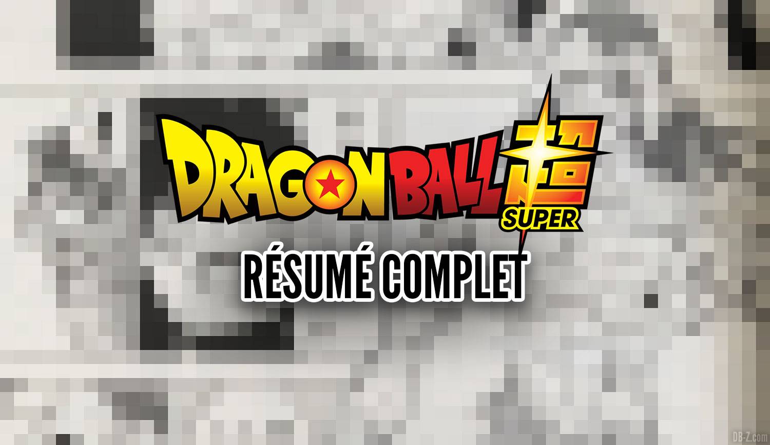 Dragon Ball Super Chapitre 87 : Résumé complet